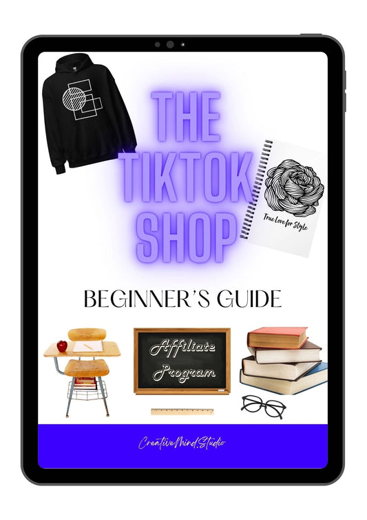 The TikTok Shop Affiliate | Beginner's Guide