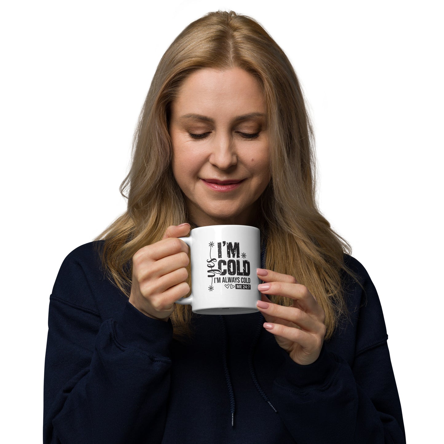 White Glossy Mug, I’m Always Cold Graphic