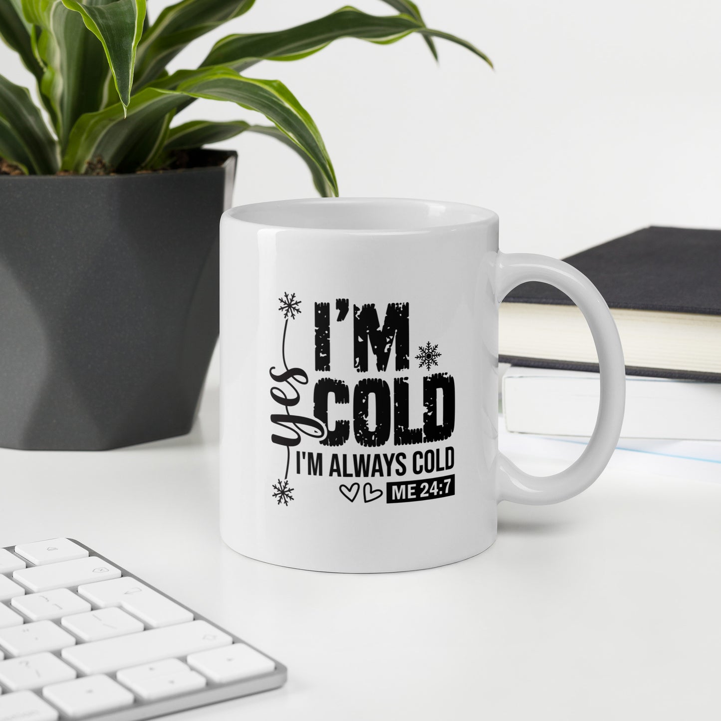 White Glossy Mug, I’m Always Cold Graphic
